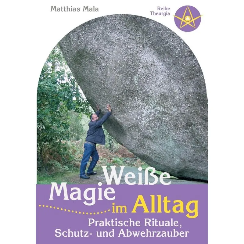 Weiße Magie im Alltag