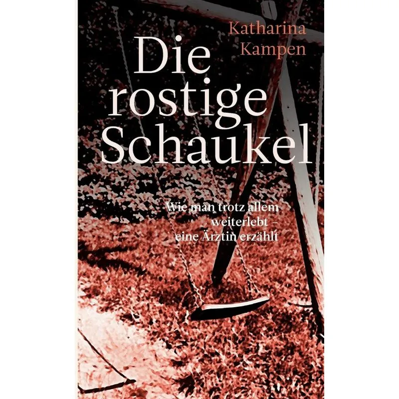 Die rostige Schaukel
