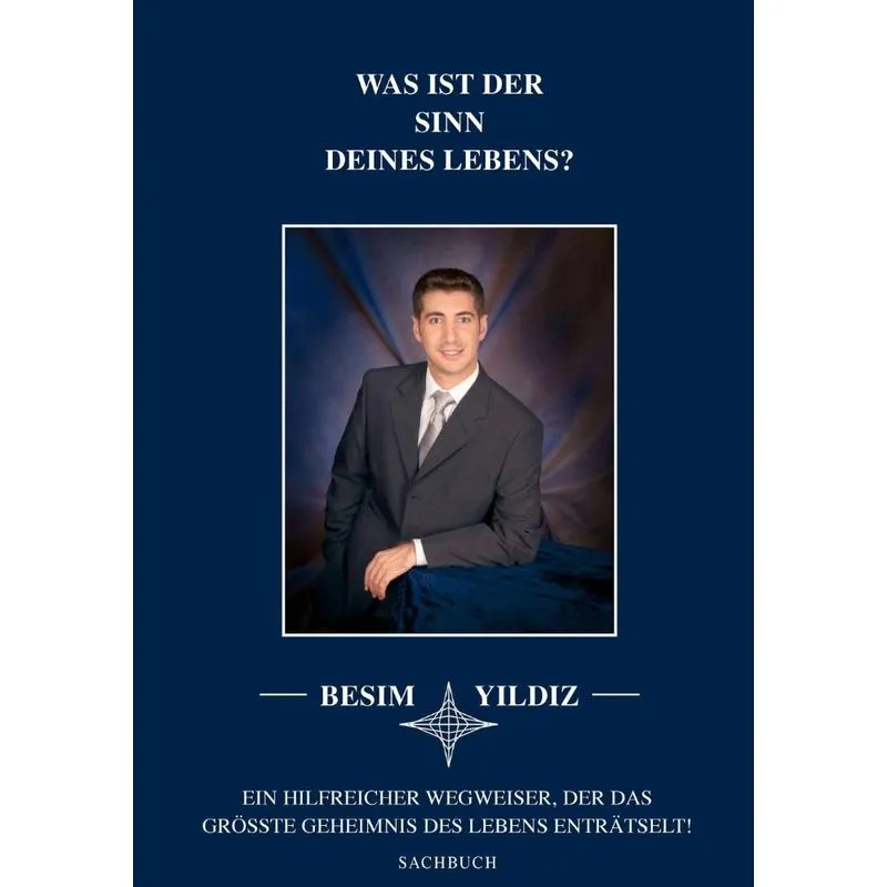 Was ist der Sinn Deines Lebens?