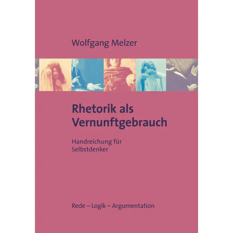 Rhetorik Als Vernunftgebrauch