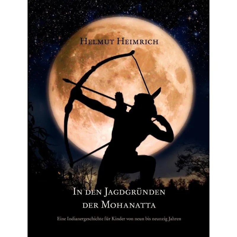 In den Jagdgründen der Mohanatta