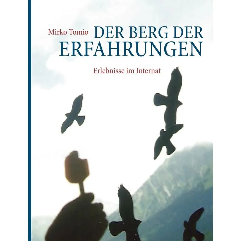 Der Berg der Erfahrungen