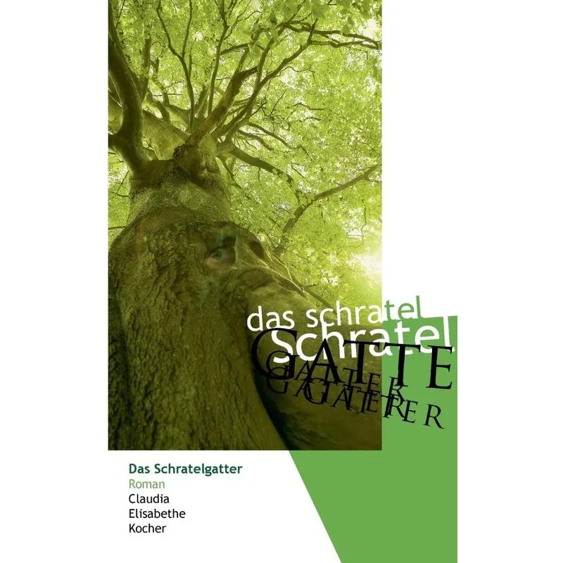 Das Schratelgatter