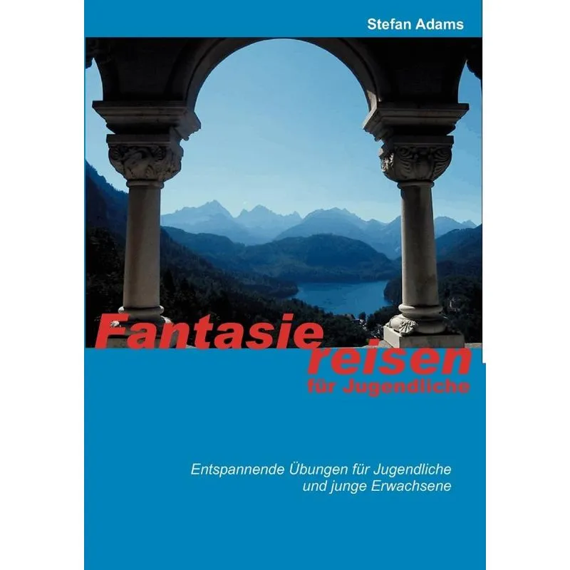 Fantasiereisen Für Jugendliche