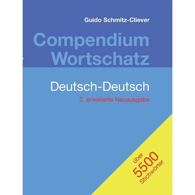 Compendium Wortschatz Deutsch-Deutsch, erweiterte Neuausgab