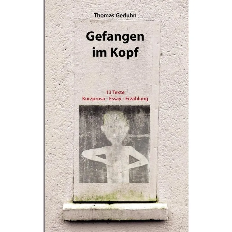 Gefangen im Kopf