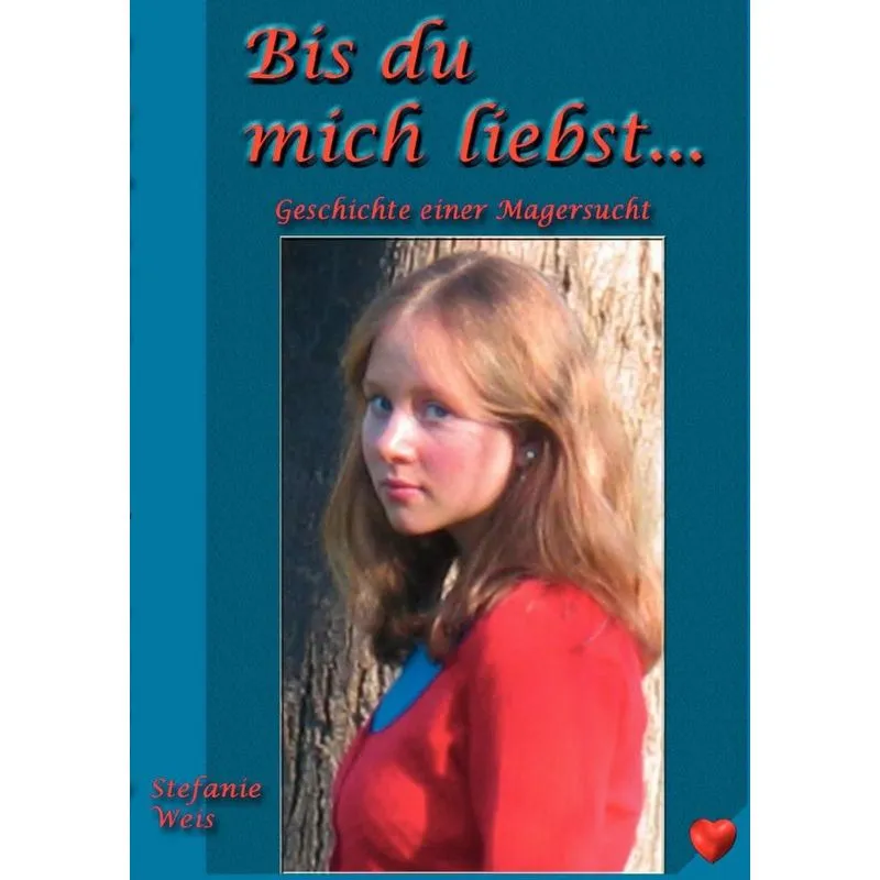 Bis du mich liebst...