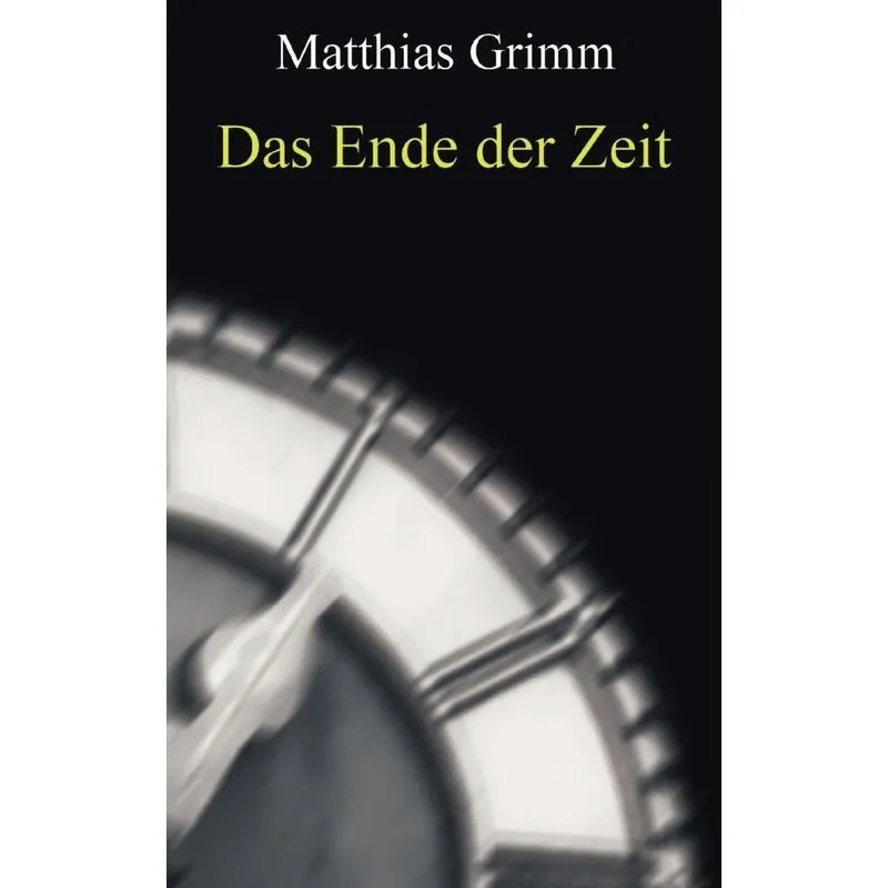 Das Ende der Zeit