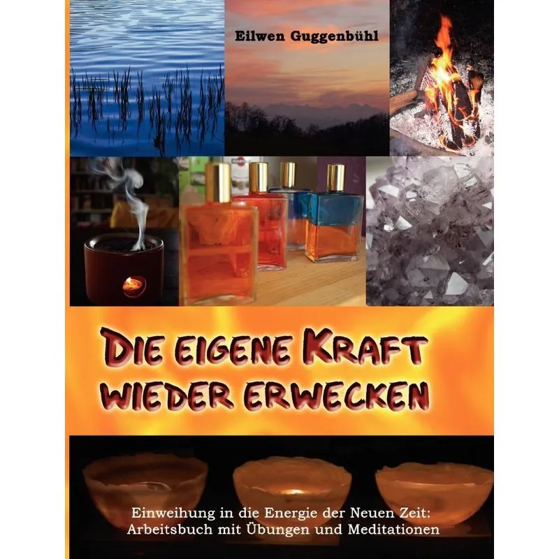 Die eigene Kraft wieder erwecken
