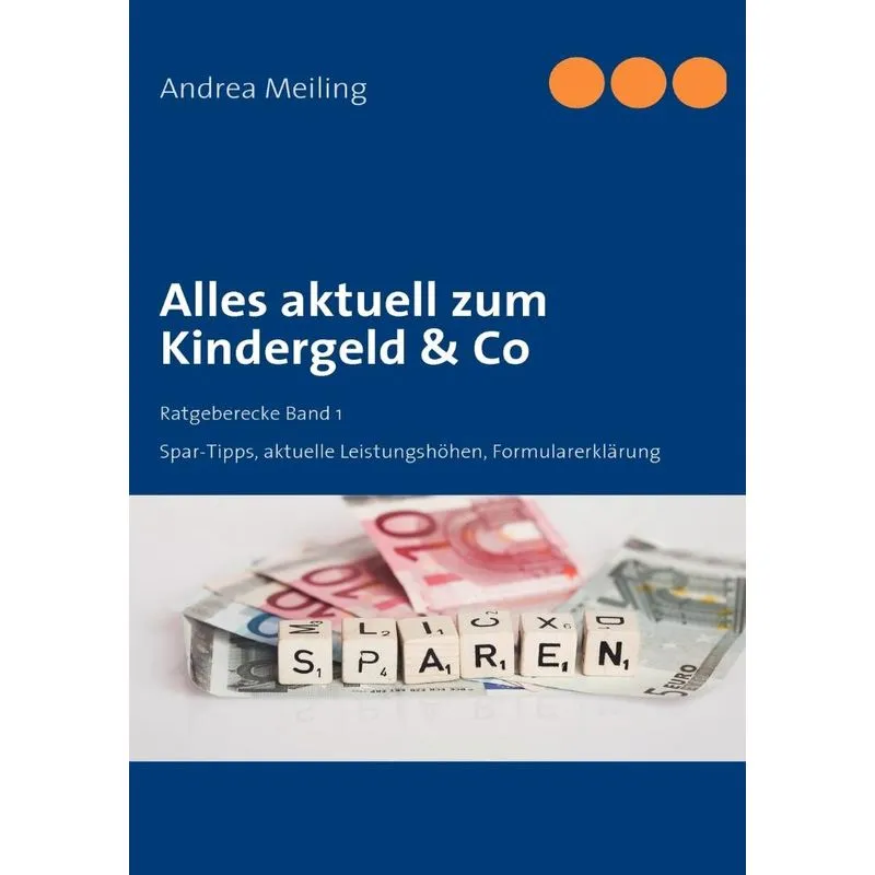 Alles Aktuell Zum Kindergeld & Co