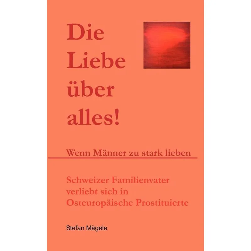 Die Liebe über alles!