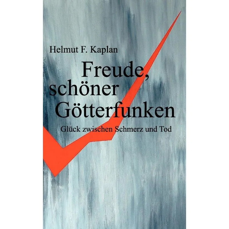 Freude, Schöner Götterfunken