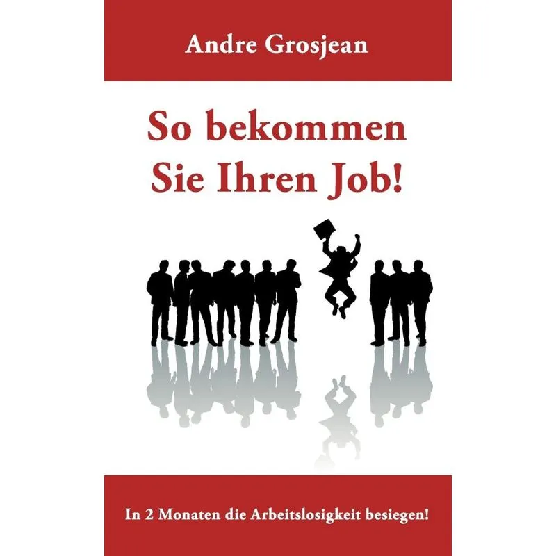 So bekommen Sie Ihren Job!
