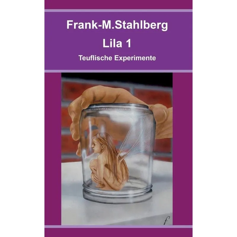 Lila 1 - Teuflische Experimente