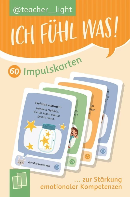 Ich fühl was! 60 Impulskarten zur Stärkung emotionaler Kompetenzen