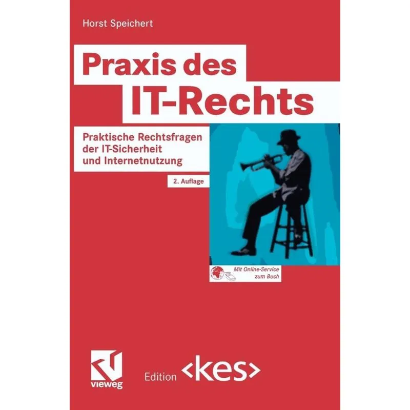 Praxis des IT-Rechts