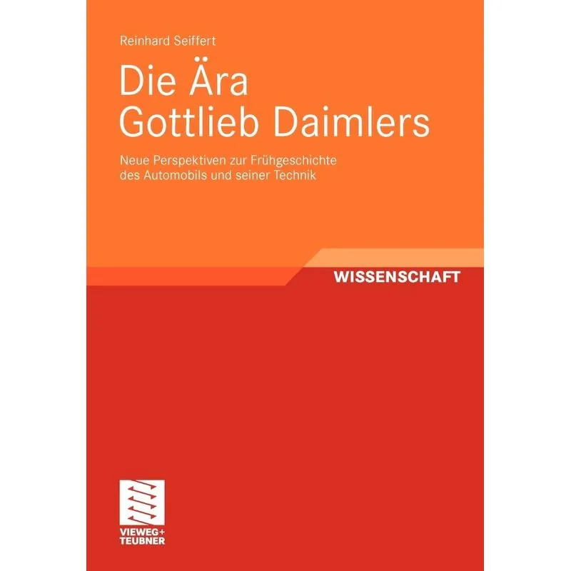 Die Ära Gottlieb Daimlers