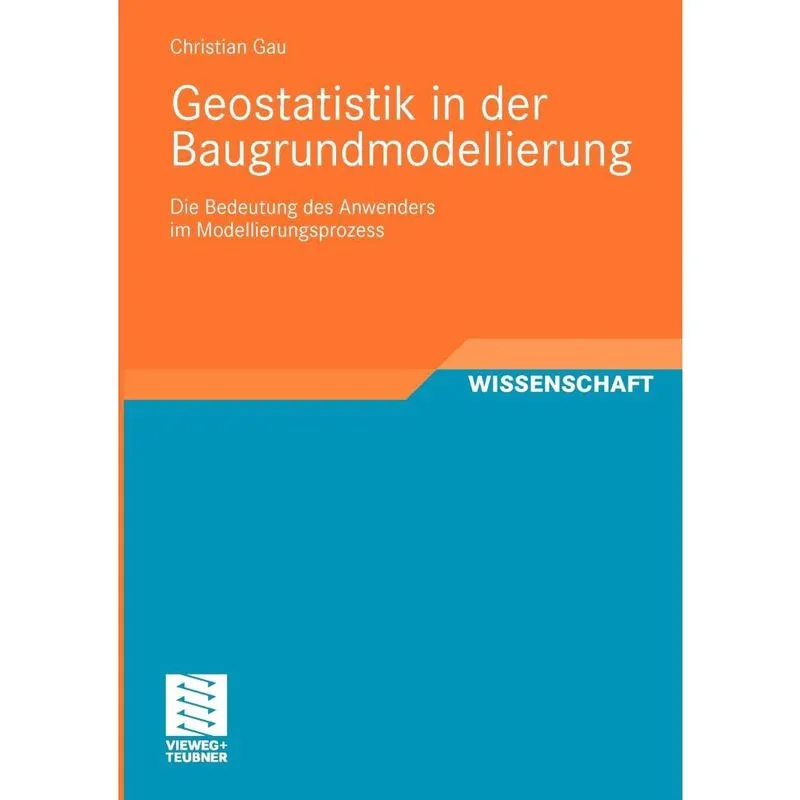 Geostatistik in Der Baugrundmodellierung
