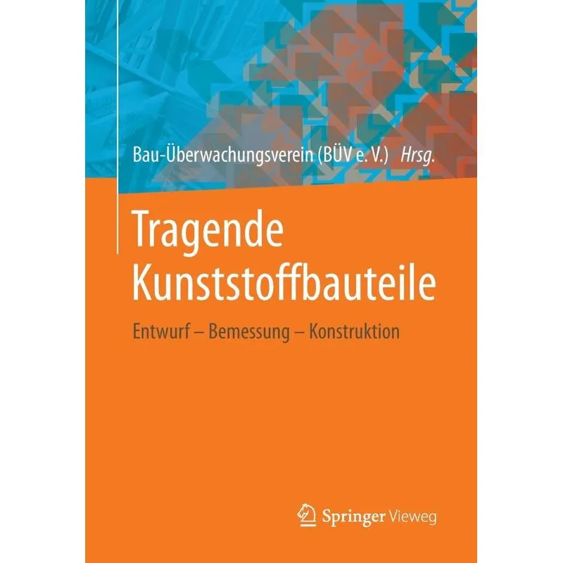 Tragende Kunststoffbauteile