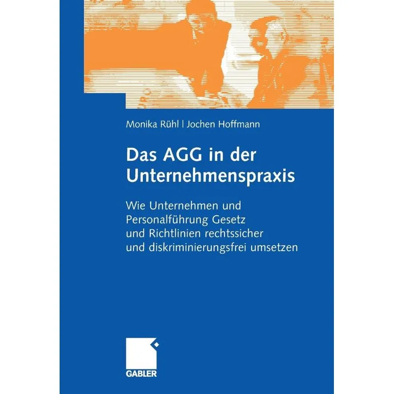Das AGG in der Unternehmenspraxis