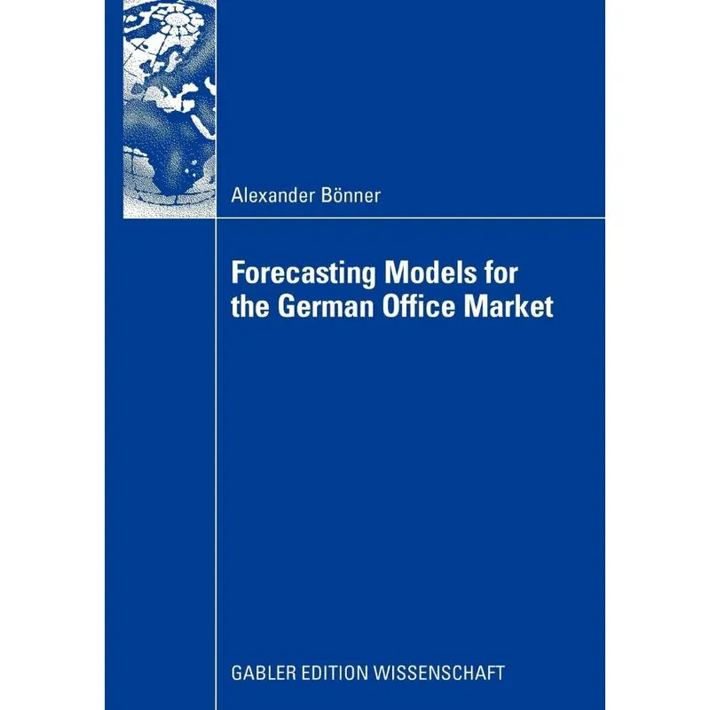 Forecasting Models for the German Office Market