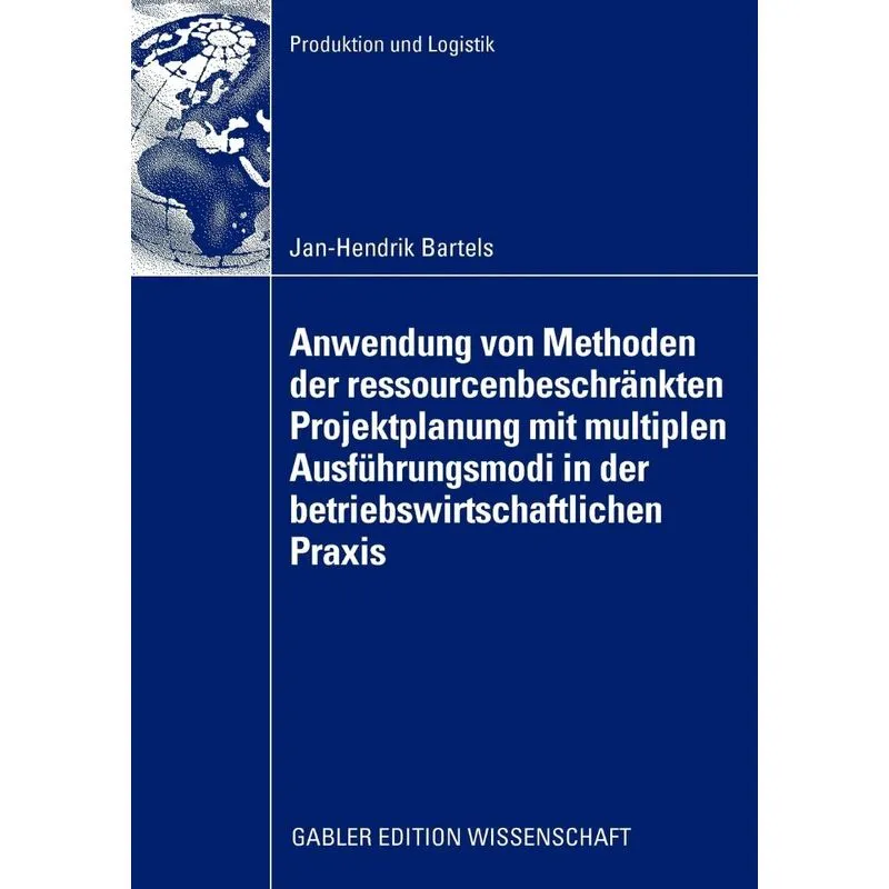Anwendung von Methoden der ressourcenbeschränkten Projektpl