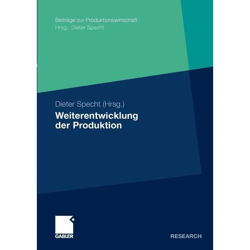 Weiterentwicklung der Produktion