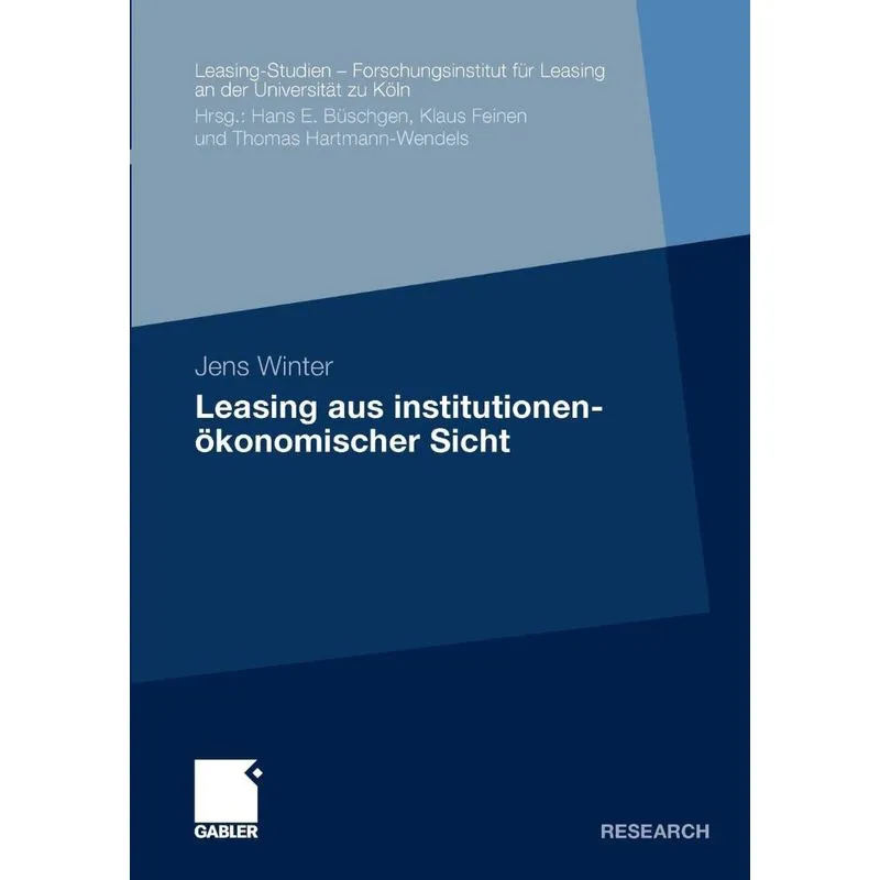 Leasing Aus Institutionenokonomischer Sicht. Leasing Aus Institutionenokonomischer Sicht