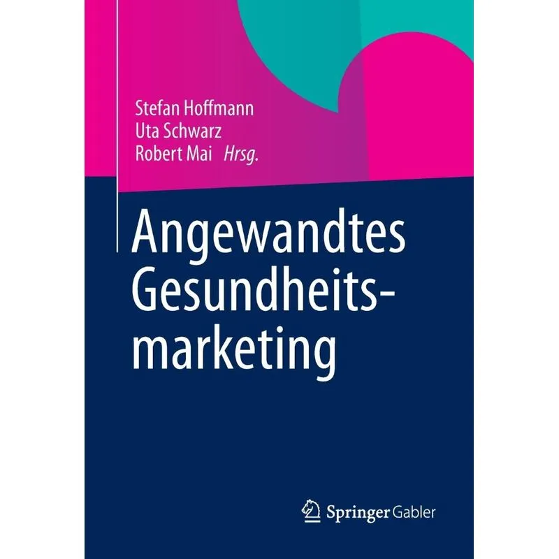 Angewandtes Gesundheitsmarketing