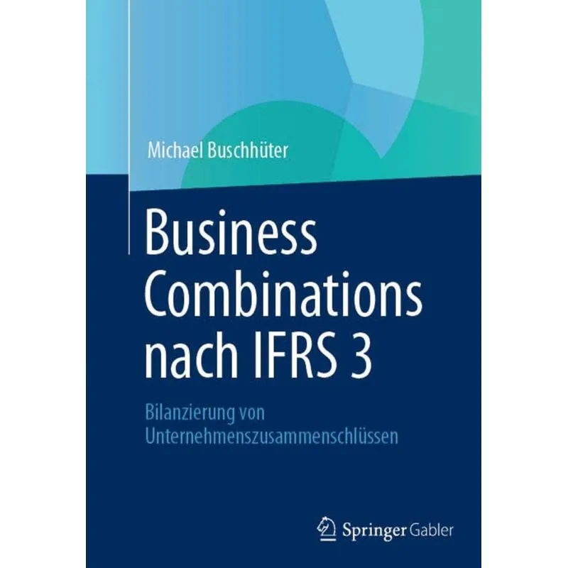 Business Combinations nach IFRS 3