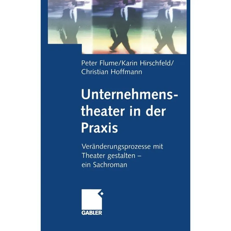 Unternehmenstheater in der Praxis