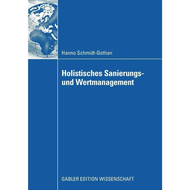 Holistisches Sanierungs- Und Wertmanagement