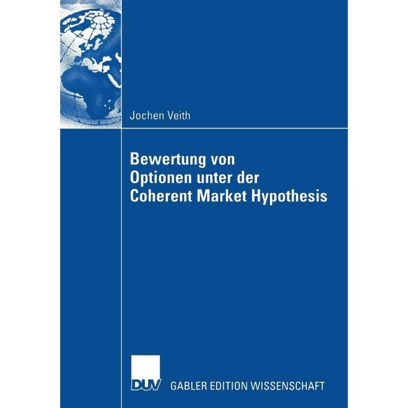 Bewertung Von Optionen Unter Der Coherent Market Hypothesis