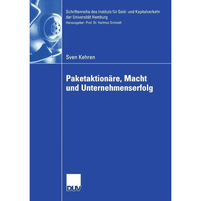 Paketaktionare, Macht Und Unternehmenserfolg