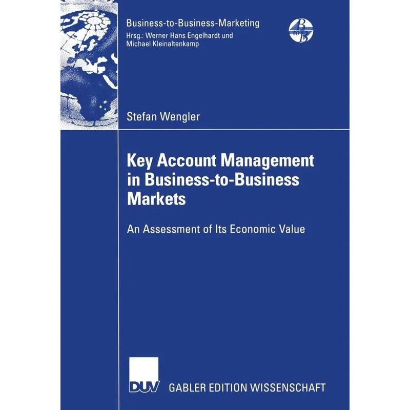 Key Account Management in Business-to-Business Markets