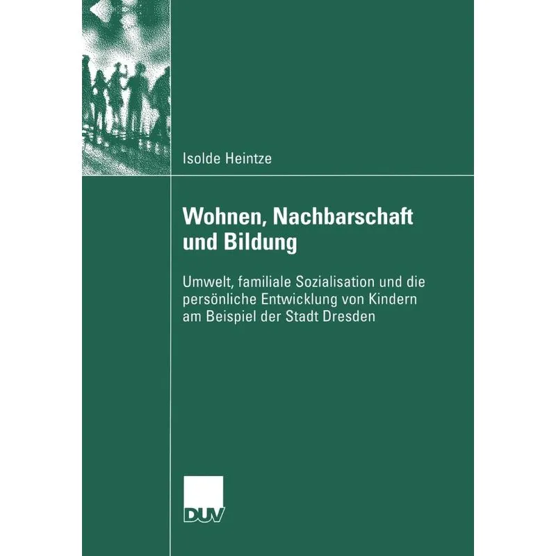 Wohnen, Nachbarschaft und Bildung