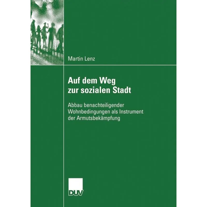 Auf dem Weg zur sozialen Stadt