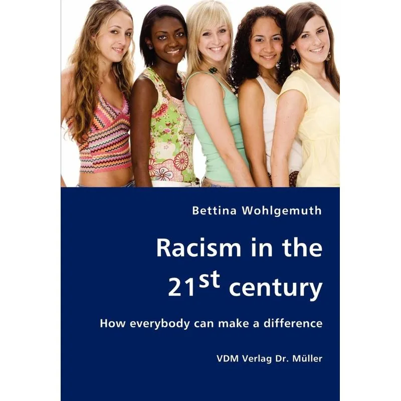 Racism in the 21st century