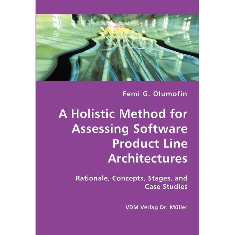A Holistic Method for Assessing Software Product Line Archi