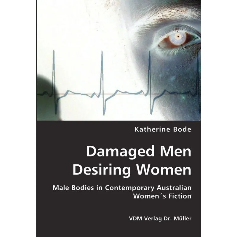 Damaged Men Desiring Women