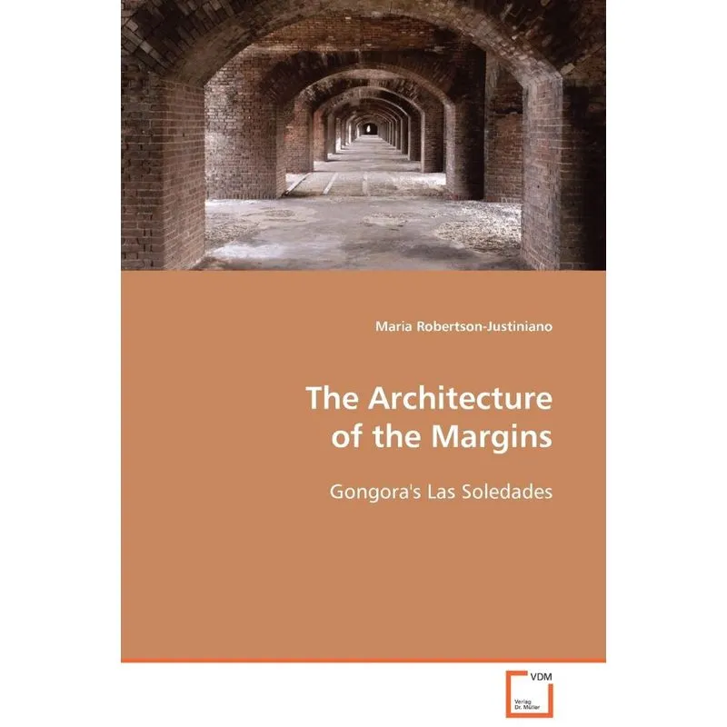 The Architecture Of The Margins