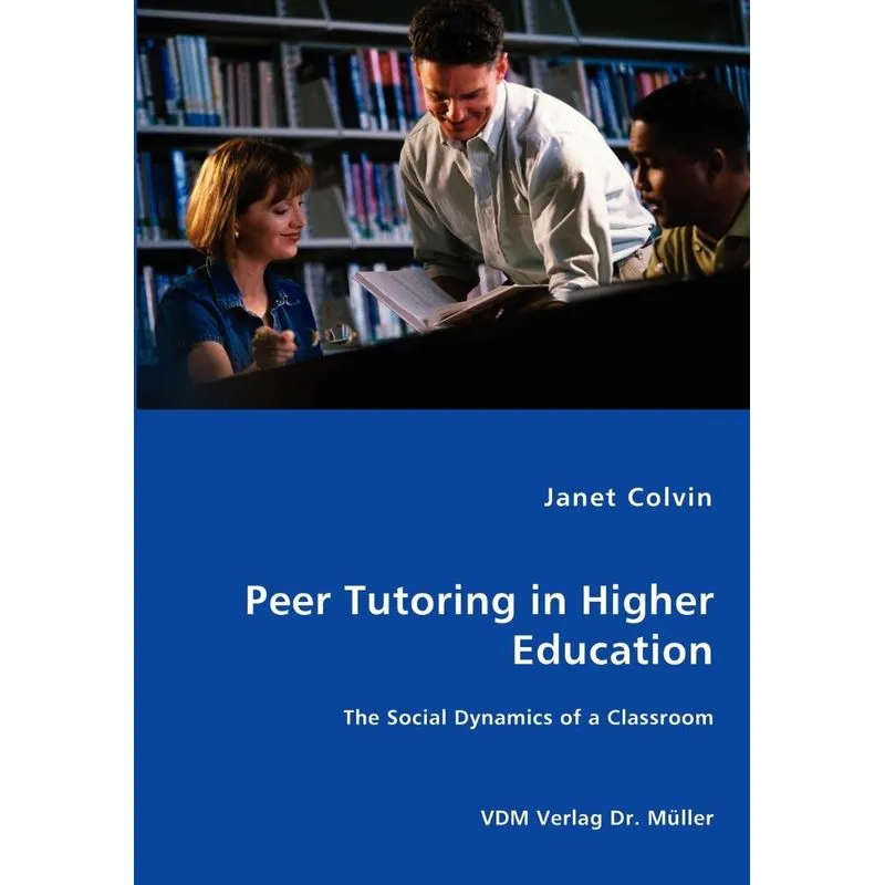 Peer Tutoring in Higher Education
