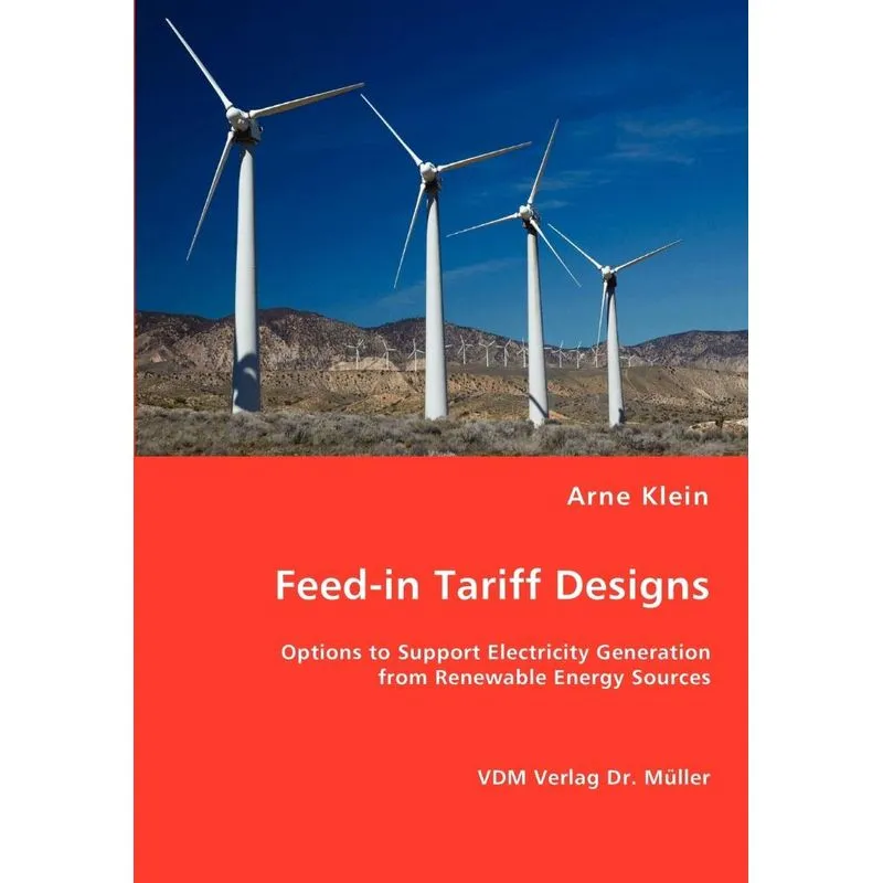 Feed-in Tariff Designs