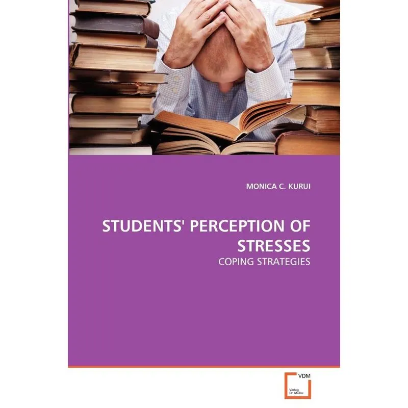 STUDENTS PERCEPTION OF STRESSES