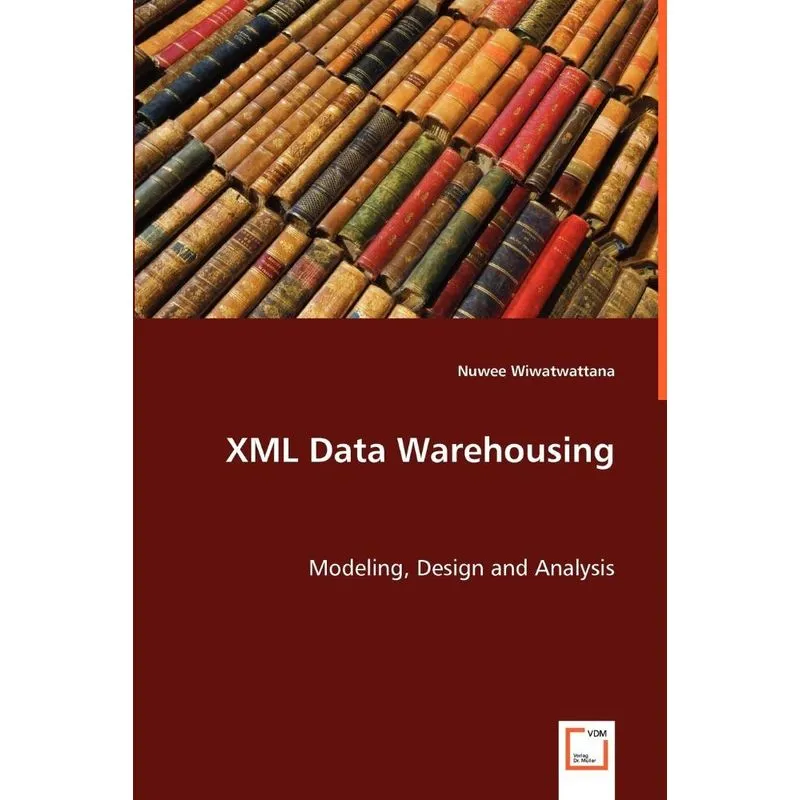 XML Data Warehousing