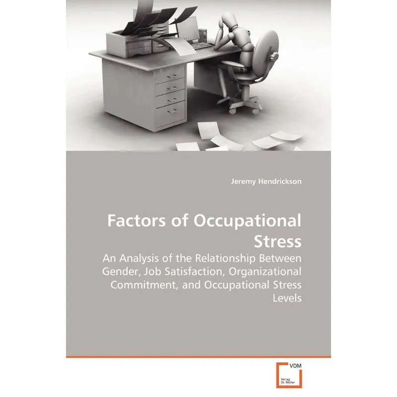 Factors Of Occupational Stress