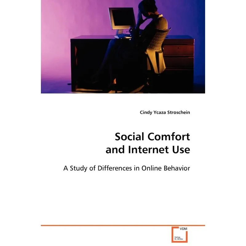 Social Comfort and Internet Use