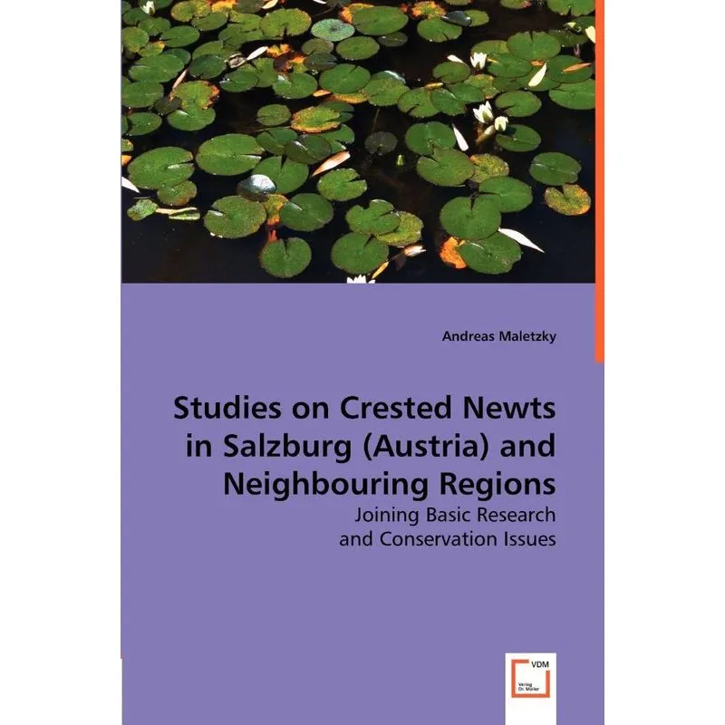 Studies on Crested Newts in Salzburg (Austria) and Neighbou
