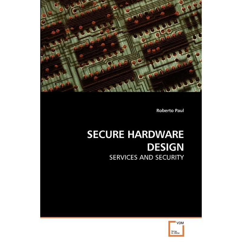Secure Hardware Design
