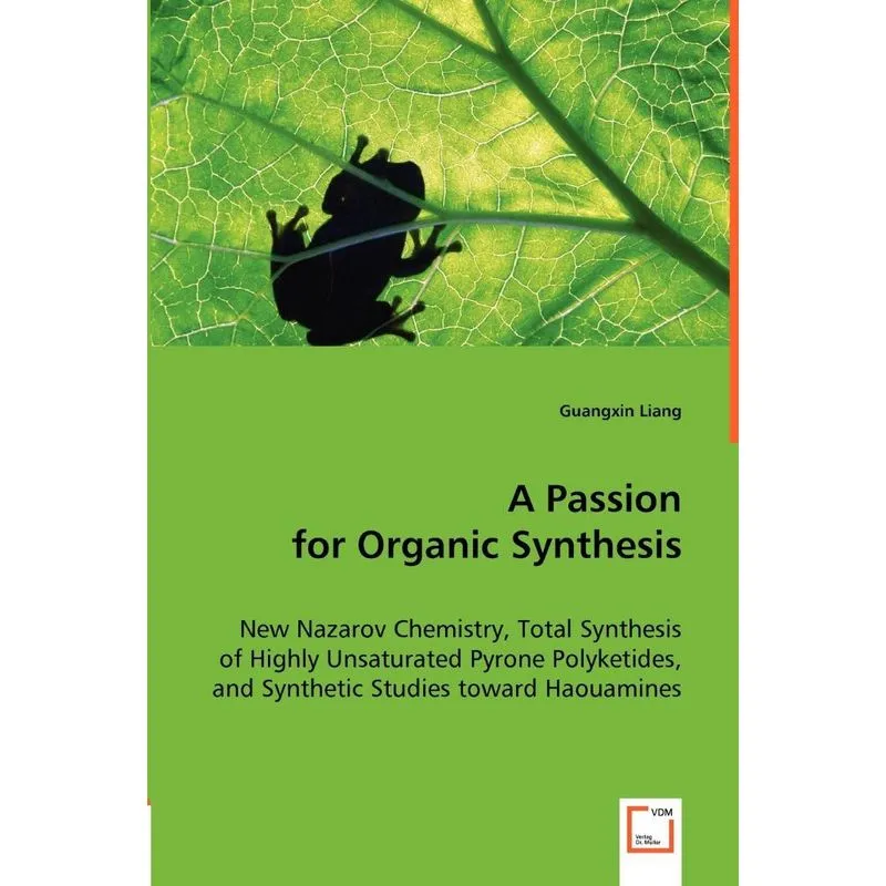 A Passion For Organic Synthesis